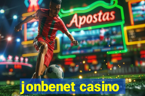 jonbenet casino